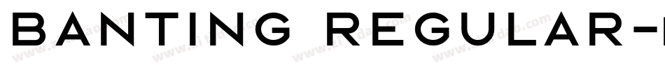 Banting Regular字体转换